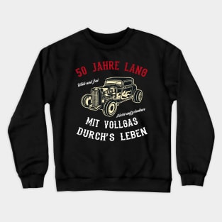 50 Jahre Geburtstag Shirt Männer Crewneck Sweatshirt